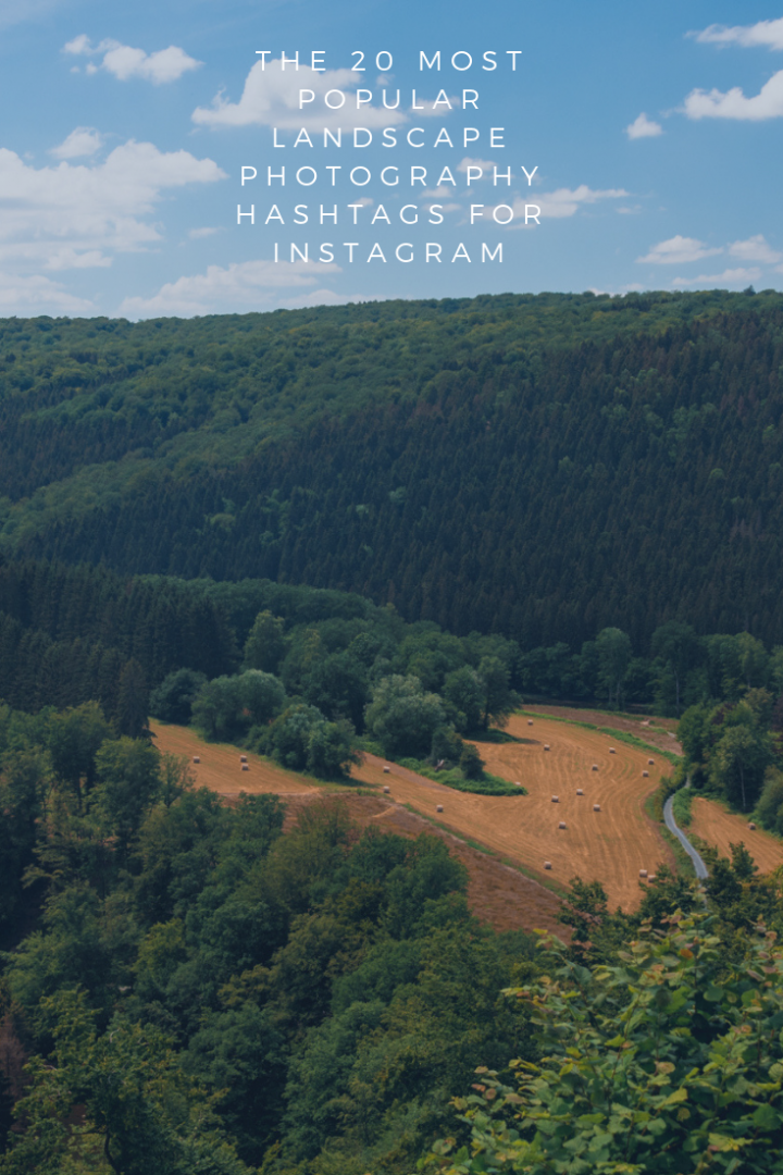 Landscape Photography Hashtags, Landscape Photography Instagram